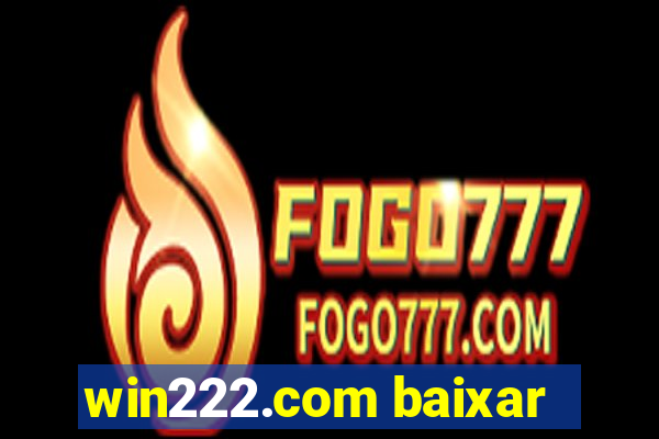 win222.com baixar